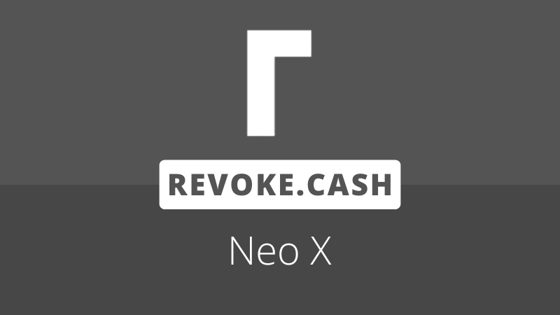 3 News Article Image Los usuarios de Neo X ahora pueden revisar y revocar aprobaciones de tokens a través de Revoke.cash.